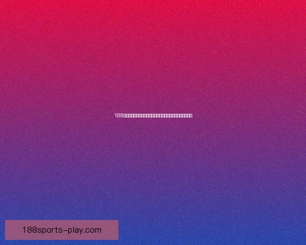 188体育赔率分析及技巧解读助你精准预测赛事结果提升投注胜算